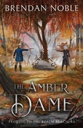 Cover: The Amber Dame - Eight-One-Five Publishing