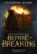 Cover: Before the Breaking - Dark Tidings Press
