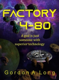 Enlarge image Cover: Factory 4-80 - Gordon A. Long