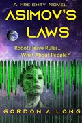Cover: Asimov's Laws - Gordon A. Long