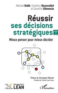 Cover: R&eacute;ussir ses d&eacute;cisions strat&eacute;giques - Management Lean
