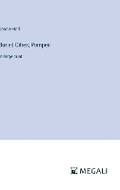 Cover: Buried Cities; Pompeii - Megali Verlag