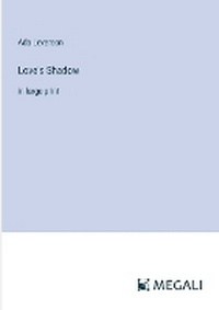 Enlarge image Cover: Love's Shadow - Megali Verlag