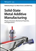 Cover: Solid-State Metal Additive Manufacturing - Wiley-VCH