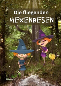 Abbildung von: Die fliegenden Hexenbesen - Books on Demand