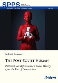 Enlarge image Cover: The Post-Soviet Human - ibidem