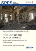 Cover: The End of the Soviet World? Essays on Post-Communist Political and Social Change - ibidem
