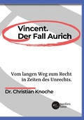 Bild: Vincent. Der Fall Aurich - Stichpunkt Media GmbH