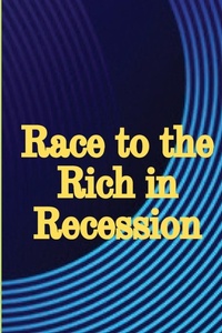 Abbildung von: Race to the Rich in Recession - CRISTIAN SERGIU SAVA