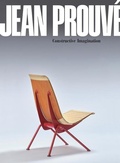 Cover: Jean Prouve: Constructive Imagination - Millegraph Co
