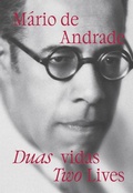 Cover: Mario de Andrade: Two Lives - Museu de Arte de Sao Paulo / KMEC Books
