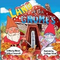 Cover: Land of the Gnomes - Michele Wallace Campanelli