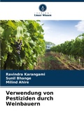 Cover: Verwendung von Pestiziden durch Weinbauern - Verlag Unser Wissen