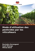 Cover: Mode d'utilisation des pesticides par les viticulteurs - Editions Notre Savoir