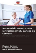 Cover: Nano-medicaments pour le traitement du cancer du cerveau - Editions Notre Savoir