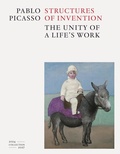 Cover: Pablo Picasso: Structures of Invention - La Fabrica