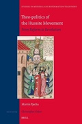 Cover: Theo-politics of the Hussite Movement - Brill