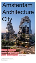 Cover: Amsterdam Architecture City - The 100 Best Buildings - NAI Publishers