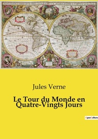 Abbildung von: Le Tour du Monde en Quatre-Vingts Jours - Culturea