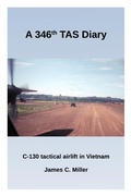 Cover: A 346th TAS Diary - James C. Miller