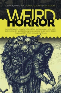 Enlarge image Cover: Weird Horror #8 - Undertow Publications