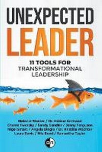 Enlarge image Cover: Unexpected Leader - Defining Moments Press Inc