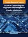 Cover: Quantum Computing and Supply Chain Management - IGI Global