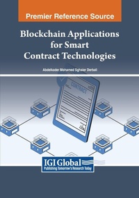 Abbildung von: Blockchain Applications for Smart Contract Technologies - Engineering Science Reference