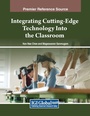 Cover: Integrating Cutting-Edge Technology Into the Classroom - Information Science Publishing