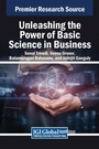 Cover: Unleashing the Power of Basic Science in Business - IGI Global