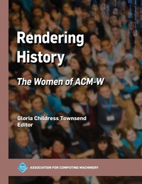 Enlarge image Cover: Rendering History - Association of Computing Machinery,U.S.