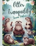 Cover: Otter Tranquility - Juniper Whimsy