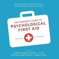 Enlarge image Cover: The Parents' Guide to Psychological First Aid - DREAMSCAPE MEDIA