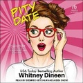 Cover: Pity Date - Tantor Audio