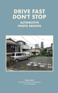 Abbildung von: Drive Fast Don't Stop - Book 8 - Blurb