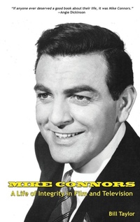 Abbildung von: Mike Connors - A Life of Integrity in Film and Television (hardback) - BEARMANOR MEDIA