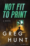 Cover: Not Fit to Print - Speaking Volumes LLC