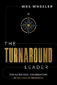Abbildung von: The Turnaround Leader - Advantage Media Group