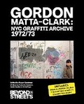 Cover: Gordon Matta-Clark - Beyond the Streets