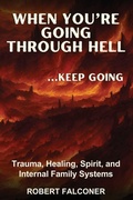 Cover: When You're Going Through Hell ...Keep Going - Great Mystery Press