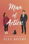 Cover: Man of Action - Elle Rivers Books
