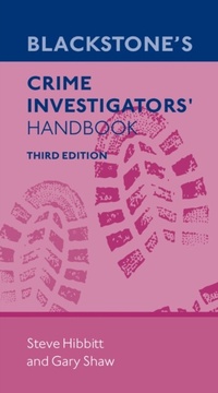 Abbildung von: Blackstone's Crime Investigators' Handbook - OUP eBook