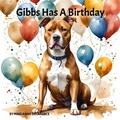 Cover: Gibbs Has A Birthday (GIBBS Adventures, #2) - Marianne Delaforce