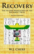 Cover: Recovery. The Second Manuscript of the Richards' Trust. 2nd Edition (Manuscripts of the Richards' Trust, #2) - W.J. Cherf