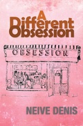 Cover: A Different Obsession - Denise Neville