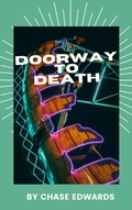 Cover: Doorway to Death - Chase Edwards