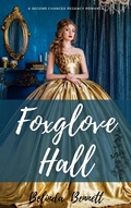 Cover: Foxglove Hall: A Second Chances Regency Romance - Belinda Bennett