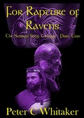Cover: For Rapture of Ravens (The Sorrow Song Trilogy, #2) - Peter Whitaker