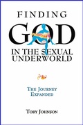 Cover: Finding God in the Sexual Underworld: The Journey Expanded - Toby Johnson