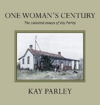 Enlarge image Cover: One Woman's Century - FriesenPress